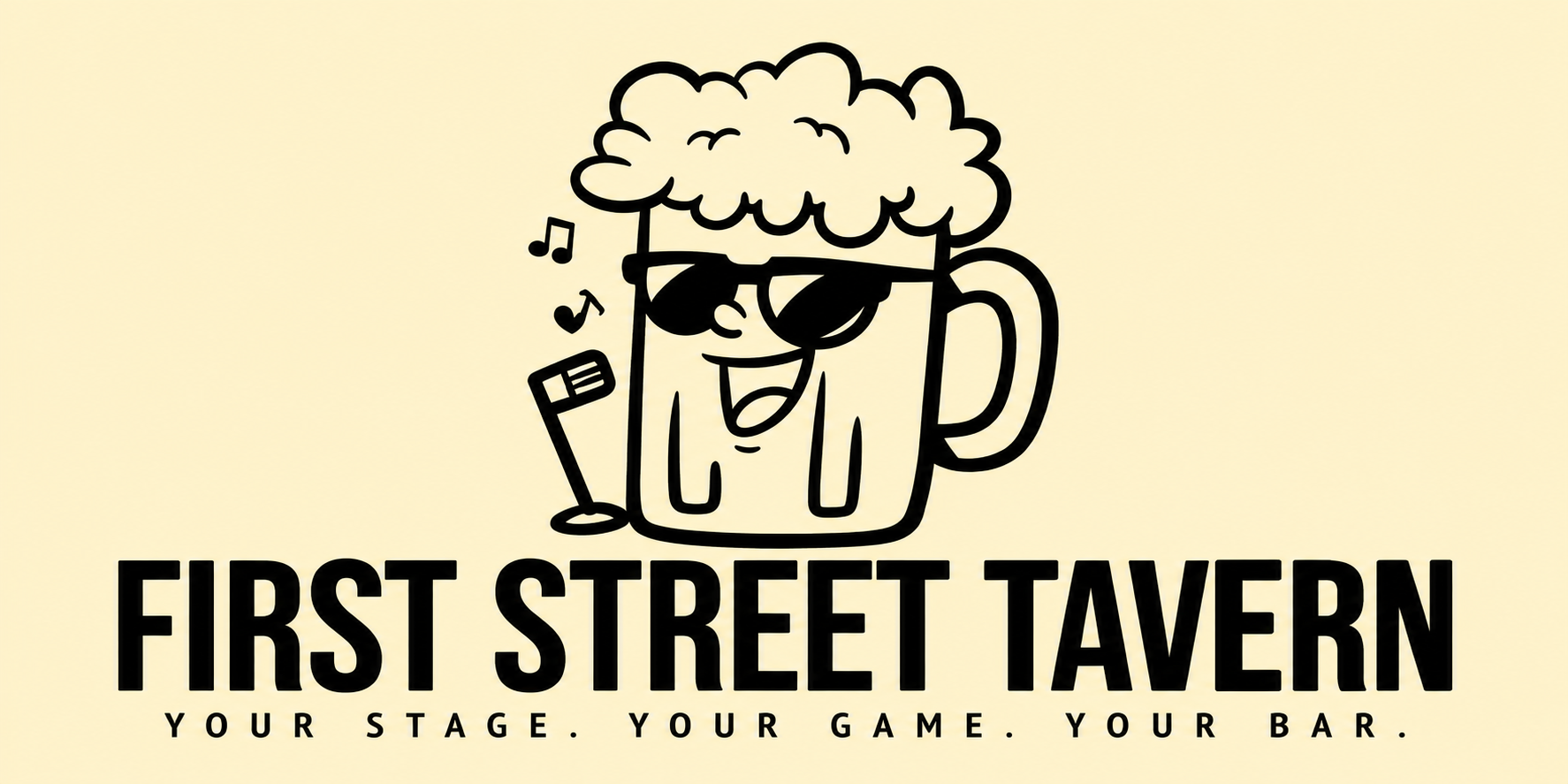 First Street Tavern — Your Stage. Your Game. Your Bar.